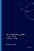 Cover: Ritual and Mythology of the Chinese Triads - Brill