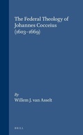 Cover: The Federal Theology of Johannes Cocceius (1603-1669) - Brill
