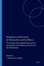 Cover: Dutch Jews as Perceived by Themselves and by Others - Brill