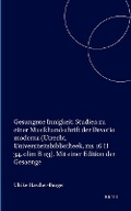 Cover: Gesungene Innigkeit: Studien zu einer Musikhandschrift der Devotio moderna (Utrecht, Universiteitsbibliotheek, ms. 16 H 34, olim B 113). Mit einer Edition der Gesaenge - Brill