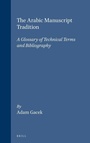 Cover: Handbuch der Orientalistik / The Arabic Manuscript Tradition - Brill