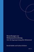 Cover: Nachgelassene Schrifte. Band 1. Bemerkungen zur Mohammedverehrung. Teil 1. Die Segensprechung &uuml;ber Mohammed - Brill