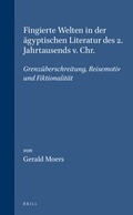 Cover: Fingierte Welten in der &auml;gyptischen Literatur des 2. Jahrtausends v. Chr. - Brill