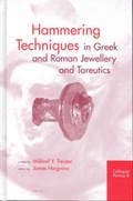 Cover: Hammering Techniques in Greek and Roman Jewellery and Toreutics - Brill