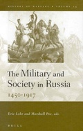 Cover: The Military and Society in Russia, 1450-1917 - Brill