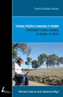 Cover: Young People Making It Work - Melbourne University Press