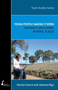 Enlarge image Cover: Young People Making It Work - Melbourne University Press