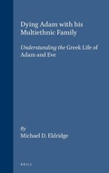Cover: Dying Adam with his Multiethnic Family - Brill