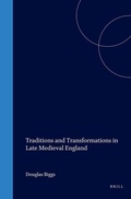 Cover: Traditions and Transformations in Late Medieval England - Brill