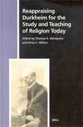 Cover: Reappraising Durkheim for the Study and Teaching of Religion Today - Brill