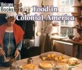 Cover: Food in Colonial America - C. Press/F. Watts Trade
