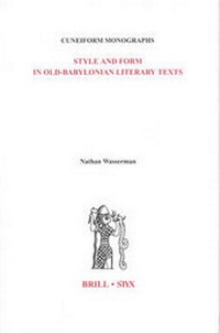 Enlarge image Cover: Style and Form in Old-Babylonian Literary Texts - Brill