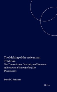Enlarge image Cover: The Making of the Avicennan Tradition - Brill