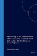 Cover: Proceedings of the Ninth Seminar of the IATS, 2000. Volume 8: Tibet, Self, and the Tibetan Diaspora - Brill