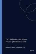 Cover: The Dead Sea Scrolls Reader, Volume 3 Parabiblical Texts - Brill