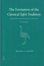 Cover: The Formation of the Classical Tafsir Tradition - Brill