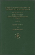 Cover: Bilingual Concordance to the Targum of the Prophets, Volume 21 Introduction, Additions and Corrections, Indices - Brill