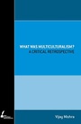 Cover: What Was Multiculturalism? - Simon + Schuster LLC