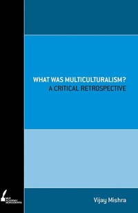 Enlarge image Cover: What Was Multiculturalism? - Simon + Schuster LLC
