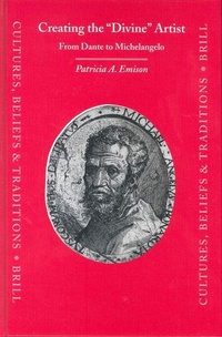Enlarge image Cover: Creating the "Divine" Artist: From Dante to Michelangelo - Brill