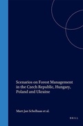 Cover: Scenarios on Forest Management in the Czech Republic, Hungary, Poland and Ukraine - Brill