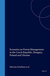 Abbildung von: Scenarios on Forest Management in the Czech Republic, Hungary, Poland and Ukraine - Brill