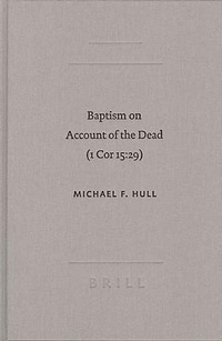 Bild: Baptism on Account of the Dead (1 Cor 15:29) - Brill