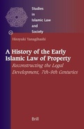 Cover: A History of the Early Islamic Law of Property - Brill