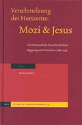 Cover: Verschmelzung der Horizonte: Mozi und Jesus - Brill