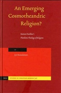 Cover: An Emerging Cosmotheandric Religion? - Brill