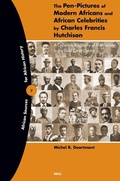 Cover: The Pen-Pictures of Modern Africans and African Celebrities by Charles Francis Hutchison - Brill