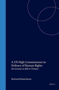 Enlarge image Cover: A UN High Commissioner in Defence of Human Rights - Martinus Nijhoff