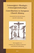 Cover: Froemmigkeit - Theologie - Froemmigkeitstheologie. Contributions to European Church History - Brill