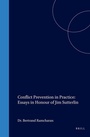 Cover: Conflict Prevention in Practice: Essays in Honour of Jim Sutterlin - Martinus Nijhoff