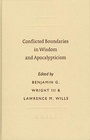 Cover: Conflicted Boundaries in Wisdom and Apocalypticism - Brill