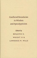 Cover: Conflicted Boundaries in Wisdom and Apocalypticism - Brill
