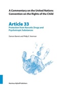 Cover: A Commentary on the United Nations Convention on the Rights of the Child, Article 33: Protection from Narcotic Drugs and Psychotropic Substances - Martinus Nijhoff