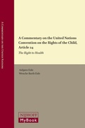 Cover: A Commentary on the United Nations Convention on the Rights of the Child, Article 24: The Right to Health - Martinus Nijhoff