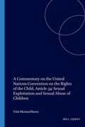 Cover: A Commentary on the United Nations Convention on the Rights of the Child, Article 34: Sexual Exploitation and Sexual Abuse of Children - Martinus Nijhoff