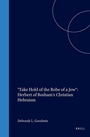 Cover: "Take Hold of the Robe of a Jew": Herbert of Bosham's Christian Hebraism - Brill