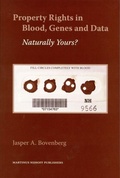 Cover: Property Rights in Blood, Genes and Data - Martinus Nijhoff