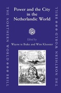 Cover: Power and the City in the Netherlandic World - Brill