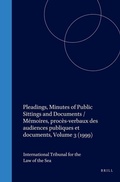 Bild: Pleadings, Minutes of Public Sittings and Documents / Memoires, proces-verbaux des audiences publiques et documents, Volume 3 (1999) - Martinus Nijhoff