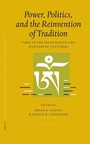 Cover: Proceedings of the Tenth Seminar of the IATS, 2003. Volume 3: Power, Politics, and the Reinvention of Tradition - Brill