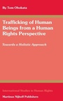 Cover: Trafficking of Human Beings from a Human Rights Perspective - Martinus Nijhoff
