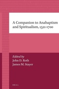 Cover: A Companion to Anabaptism and Spiritualism, 1521-1700 - Brill