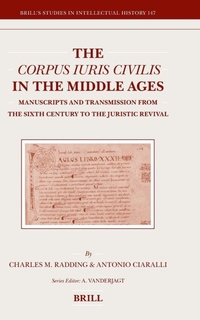 Enlarge image Cover: The Corpus Iuris Civilis in the Middle Ages - Brill