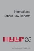 Cover: International Labour Law Reports, Volume 25 - Martinus Nijhoff
