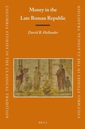 Cover: Money in the Late Roman Republic - Brill