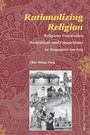 Cover: Rationalizing Religion - Brill